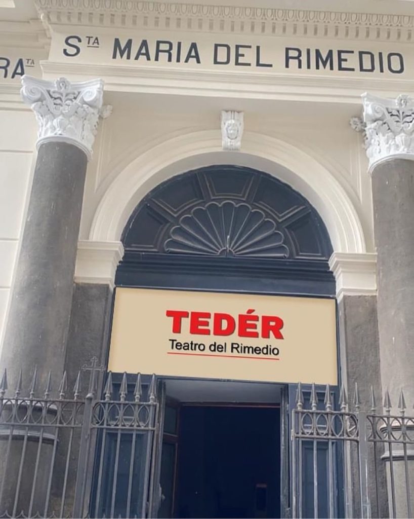 TEDER, Teatro del Rimedio Napoli